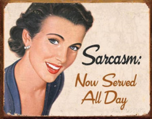 sarcasm-now-served-all-day