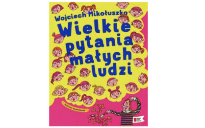 „Wielkie pytania małych ludzi”