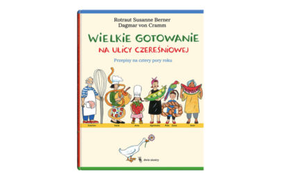 „Wielkie gotowanie na ulicy Czereśniowej”