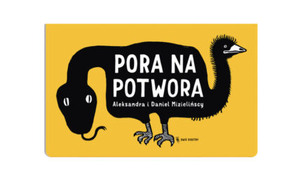 „Pora na potwora”