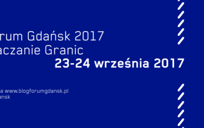 Blog Forum Gdańsk 2017, czyli najlepsze miejsce dla internetowych twórców