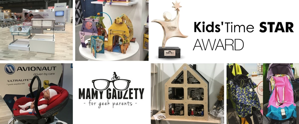 Najlepsze produkty targów Kids’ Time 2017