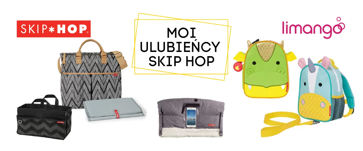 Moi ulubieńcy od Skip Hopa – 5 produktów dla dzieci i rodziców, które polecam!